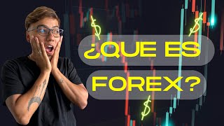 Introducción al Forex ¿Qué es y Cómo Funciona Como Hacer Trading Desde0CursoGratisdeForexTrading [upl. by Holmen]