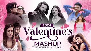 Valentine Mashup 2024  HS Visual Music x Papul  Romantic Love Mashup  Best of Valentine Songs [upl. by Anneirb]