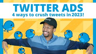 Twitter Ads 4 Ways To Dominate In 2024 amp Beyond [upl. by Carlina]