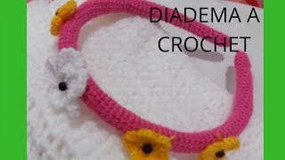 VINCHA O DIADEMA TEJIDA A CROCHET CON FLORES2018 [upl. by Halika448]