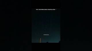 Pov quotSouthern Cross constellationquotconstellation fypage viralshort tiktokviral  foryou [upl. by Denman]