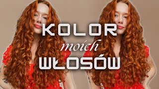 KOLOR MOICH WŁOSÓW  JAK GO OSIĄGAM [upl. by Trepur633]