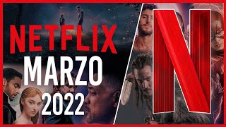 Estrenos Netflix Marzo 2022  Top Cinema [upl. by Eisnyl846]