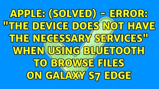 SOLVED  Error quotThe device does not have the necessary servicesquot when using bluetooth to [upl. by Twum513]