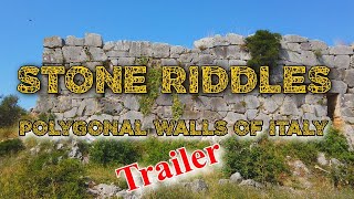 Stone Riddles  Polygonal Walls of Italy  Trailer [upl. by Moreland]