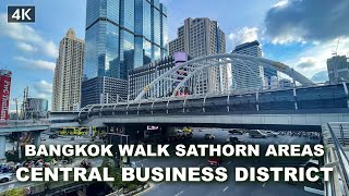 【4K】Walking Around Sathorn Road the central business district Bangkok April 2021 [upl. by Ainala]