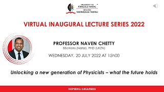 Inaugural Lecture presented by Professor Naven Chetty [upl. by Anaerol184]