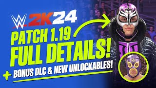 WWE 2K24 Patch 119 Full Details Bonus DLC amp New Unlockables Added [upl. by Nissa793]