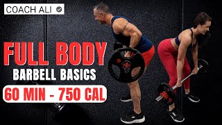 60 mins BASIC Full Body Barbell Workout At Home 750 Calories  Coach Ali [upl. by Anilatac]