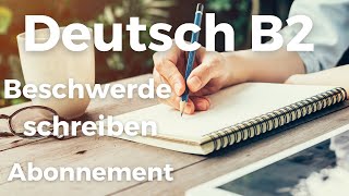 Telc Prüfung Deutsch B2 Beschwerde schreiben ✎  Abonnement  Deutsch lernen und schreiben [upl. by Aryt]