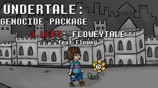 Undertale Genocide Package  Floweytale [upl. by Otha]