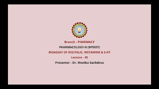 PharmacologyII  Bioassay of Digitalis Histamine amp 5HT  AKTU Digital Education [upl. by Haerle648]