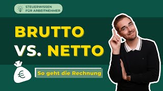 Berechnung – Brutto auf Netto – Lohnabrechnung erklärt [upl. by Matheson]