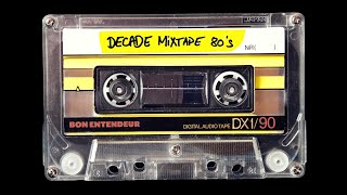 Bon Entendeur  Decade Mixtape 80s [upl. by Rosse]