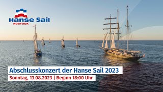 Abschlusskonzert der Hanse Sail 2023 [upl. by Warp]