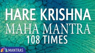 Hare Krishna  Maha Mantra  108 Times [upl. by Knapp]