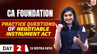 Negotiable Instrument Act Practice Questions  CA Foundation Exams June 2024  CA Deepika Rathi [upl. by Aisayn]