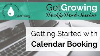 Calendar Booking Setup  Take Appointments from Your Website  GetGrowing Weekly Work Session [upl. by Bennie]