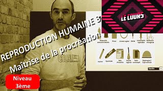 Cours 4ème  3ème  Reproduction Humaine 3  Maîtrise de la procréation [upl. by Atikkin]