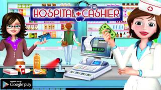 Hospital Cash Register Cashier Games For Girls [upl. by Corilla906]