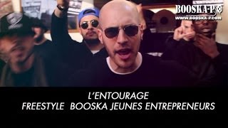 LEntourage Freestyle BooskaJeunes Entrepreneurs [upl. by Flor]