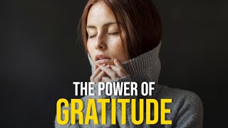 The Power Of Gratitude  Best Motivational Speech Ever [upl. by Arrim441]