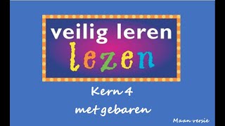 Veilig Leren Lezen in gebaren  Kern 4 maanversie [upl. by Ahcmis]