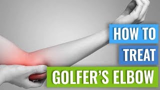 How to Treat Golfers Elbow [upl. by Sension]