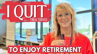 Enjoy Retirement by Quitting These Things [upl. by Attikram]