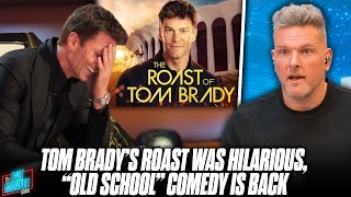 The Roast Of Tom Brady Was FANTASTIC quotOld Schoolquot Comedy Is All The Way Back  Pat McAfee Reacts [upl. by Ahtamas]