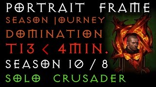 Portrait Frame  T 13 under 4min  Crusader  S 10  8  Diablo 3 RoS  Gaming with Baromir [upl. by Doownel152]