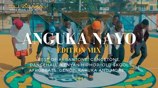 ANGUKA NAYO PARTY MIX  ARBANTONE  DANCEHALL  AFROBEATS  Feel the Music Matters With DJ Alma 24 [upl. by Alfonso812]