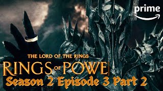 The Rings of Power Season 2 Episode 3 Part 2  The Heirs of the Dragon Review amp Breakdown [upl. by Latsirhc]