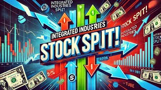 “🚀 Integrated Industries Stock Split What It Means for Investors 📈” [upl. by Krystin954]