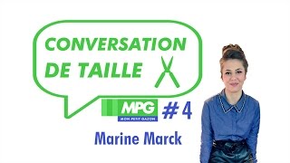 Conversation de taille 4  Marine Marck [upl. by Cram661]