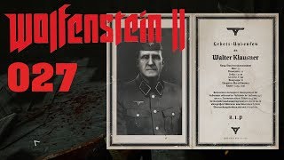 WOLFENSTEIN 2 The New Colossus 027 ► Der erste Maschinenkommandant HD [upl. by Ninerb]