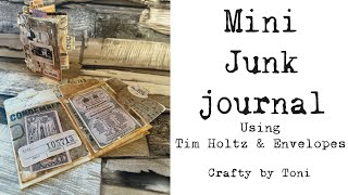 Using Your Stash……MINI JUNK JOURNAL…Using TIM HOLTZ amp ENVELOPES………craftwithme [upl. by Inail440]