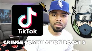 CRINGE TOK TIKTOK ROAST COMPILATION 5 [upl. by Resneps]