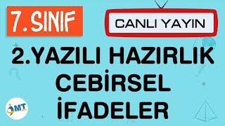 7 Sınıf Matematik 1 Dönem 2 Yazılı Hazırlık CEBİRSEL İFADELER CANLI YAYIN [upl. by Sakhuja269]