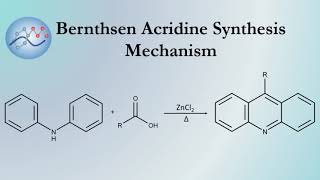 Bernthsen Acridine Synthesis Mechanism  Organic Chemistry [upl. by Femmine]