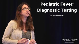 Pediatric Fever Diagnostic Testing  The EM amp Acute Care Course [upl. by Ahsotal863]