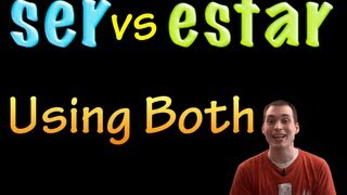 Ser vs Estar  Using Both with a change in Meaning intermediate [upl. by Boynton]