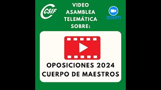 ASAMBLEA OPOSICIONES CUERPO DE MAESTROS 2024 [upl. by Breskin]