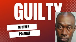 Brother Polight Pleads Guilty  But He Is Not The Only One [upl. by Salohci]