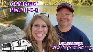 Rio Guadalupe RV Resort  New Braunfels  Driving to Campground Setting up and NEW HEB [upl. by Schriever]