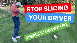 STOP SLICING THE DRIVER CLUB PATH FIX [upl. by Rech38]