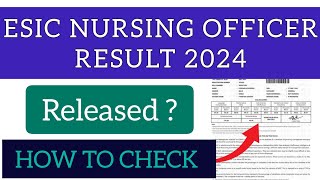 UPSC ESIC Nursing Officer Result 2024  How To Check ESIC Nursing Officer Result 2024 [upl. by Irtimed]