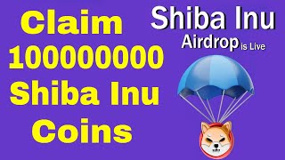 Shiba Inu Coin Airdrop Claim 10000000 Shiba Inu Coins and Transfer to Wallet [upl. by Allys640]