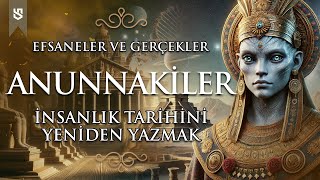 Anunnakiler Kimdir Antik Mısır  Kutsal Metinler Sümer Tanrıları ve İnsanlığın Başlangıcı [upl. by Nywles]