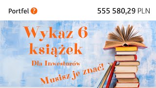 Odc 35 Nigdy nie przestawaj się edukować Zestawienie 6 książek dla inwestorów [upl. by Marilyn]